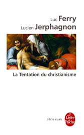 La Tentation du christianisme